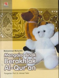 Mengajar anak berakhlak Al-Quran