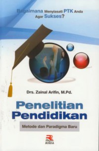 Penelitian pendidikan : metode paradigma baru