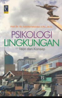 Psikologi lingkungan : teori dan koonsep