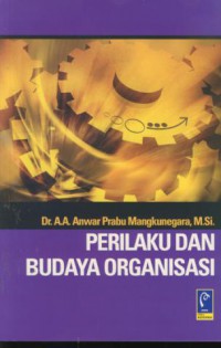 Perilaku dan budaya organisasi