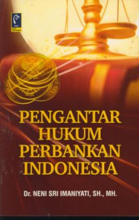 Pengantar hukum perbankan Indonesia