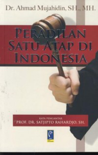 Peradilan satu atap di Indonesia