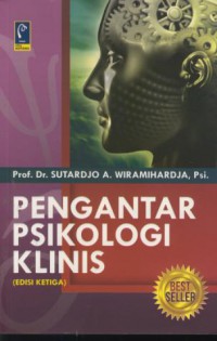 Pengantar psikologi klinis : edisi ketiga