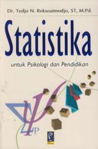 Statistika : untuk psikologi dan pendidikan