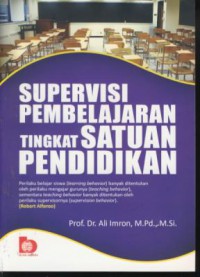 Supervisi pembelajaran tingkat satuan pendidikan