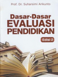 Dasar-Dasar Evaluasi Pendidikan