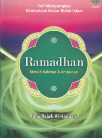 Ramadhan meraih rahmat & ampunan