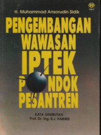 Pengembangan Wawasan Iptek Pondok Pesantren