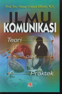 Ilmu Komunikasi Teori Dan Praktek