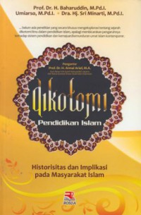 Dikotomi pendidikan islam : historisitas dan implikasi pada masyarakat Islam