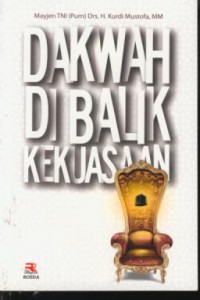 Dakwah di balik kekuasaan