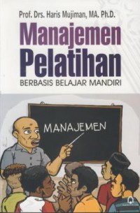 Manajemen pelatihan berbasis belajar mandiri