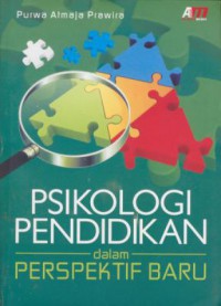 Psikologi pendidikan dalam persepektif baru