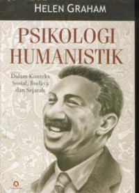 Psikologi humanistik : dalam konteks sosial, budaya dan sejarah