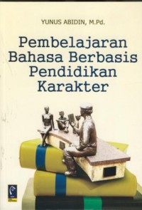 Pembelajaran bahasa berbasis pendidikan karakter