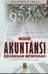 Akuntasi keuangan menengah (Intermediate Accounting) : buku dua