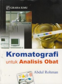 Kromatografi : untuk analisis obat