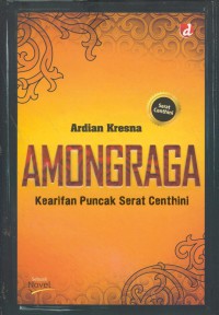 Amongraga : kearifan puncak serat centhini