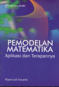 Pemodelan matematika : aplikasi dan terapannya