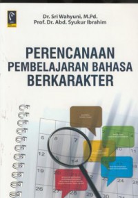 Perencanaan pembelajaran bahasa berkarakter