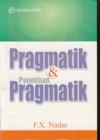 Pragmatik & penelitian pragmatik