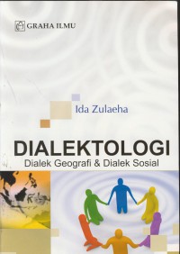 Dialektologi : dialek geografi & dialek sosial