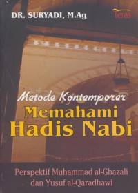 Metode kontemporer mmemahami hadis Nabi