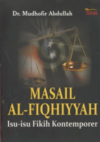 Masail al-fiqhiyyah : isu-isu fikih kontemporer