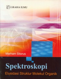 Spektroskopi elusidasi struktur molekul organik