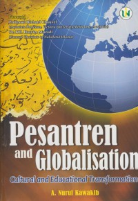 Pesantren and globalisation : cultural and educational transformation