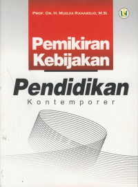 Pemikiran kebijakan pendidikan kontemporer