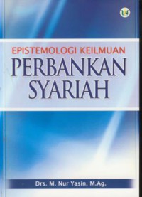 Epistemologi keilmuan perbankkan syariah