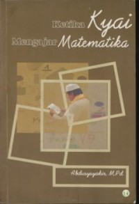 Ketika kyai mengajar matematika