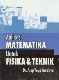 Aplikasi matematika untuk fisika & teknik