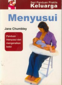 menyusui : panduan menyusui dan mengenalkan botol




Menyusui : panduan menyusui dan mengenalkan botol