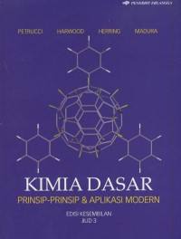 Kimia dasar : prinsip-prinsip & aplikasi modern : jil 3