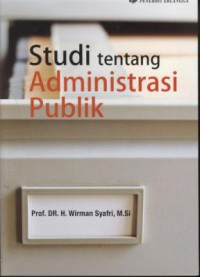 Studi tentang administrasi publik