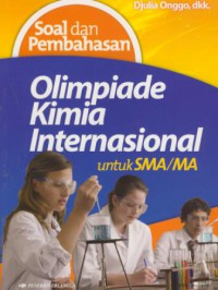 Soal dan pembahasan olimpiade kimia internasional untuk SMA/MA