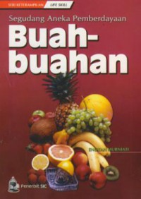 Segudang aneka pemberdayaan buah-buahan