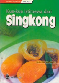 Kue-kue istimewa dari singkong