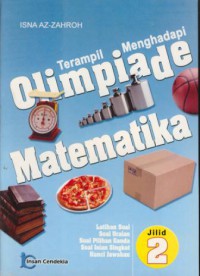 Terampil menghadapi olimpiade matematika jil. 2