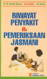 Riwayat penyakit & pemeriksaan jasmani