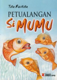 Petualangan si mumu : fiksi untuk murid SD/MI