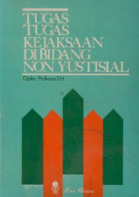 Tugas-tugas kejaksaan di bidang non yustisial