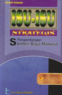 Isu-isu strategis pengembangan sumber daya manusia