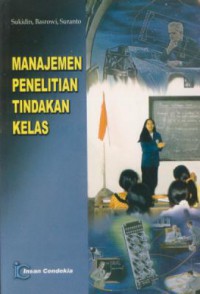 Manajemen penelitian tindakan kelas