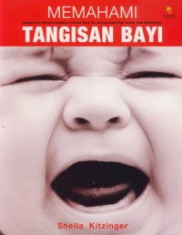 Memahami tangisan bayi