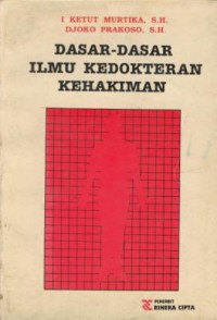 Dasar-dasr ilmu kedokteran kehakiman