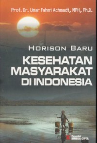 Horison baru kesehatan masyarakat di indonesia