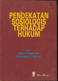 Pendekatan sosiologis terhadap hukum